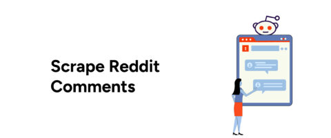 Web Scraping Reddit Comments: Beginner’s Guide, Part 3