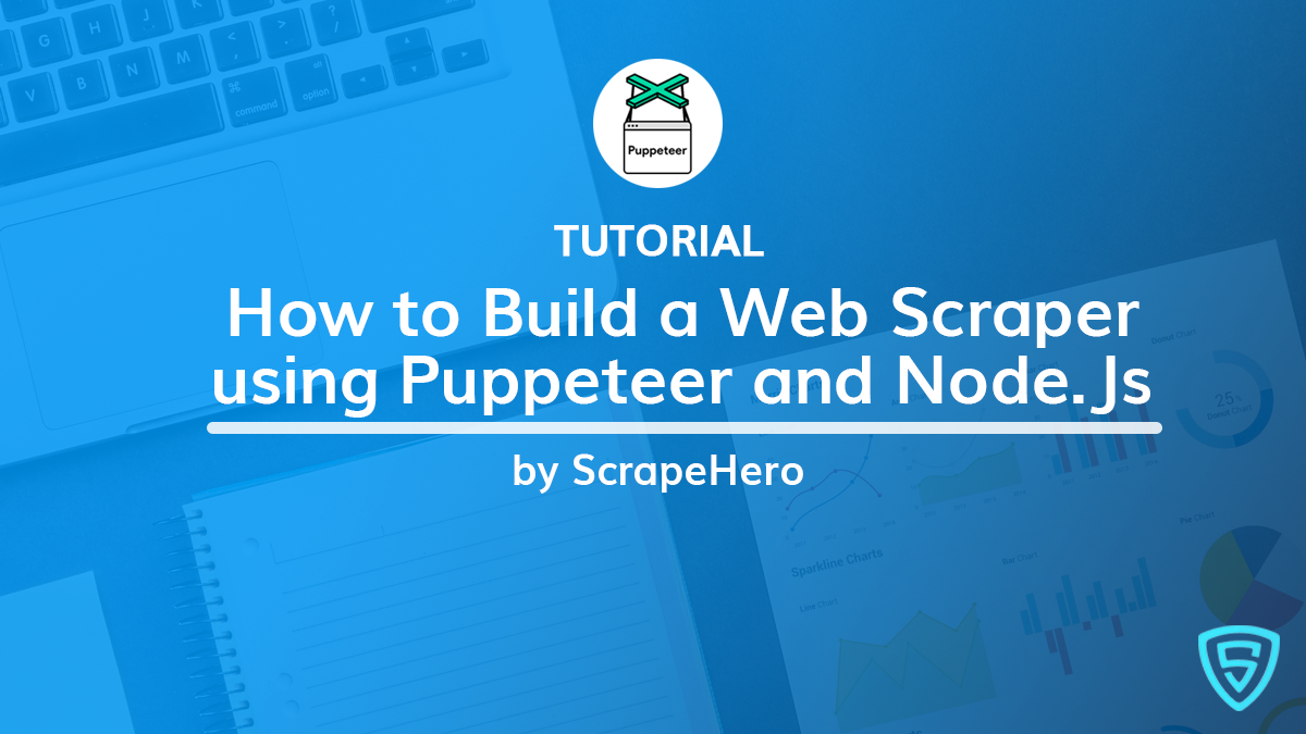 How To Scrape Websites Using Puppeteer & Node.js - Tutorial