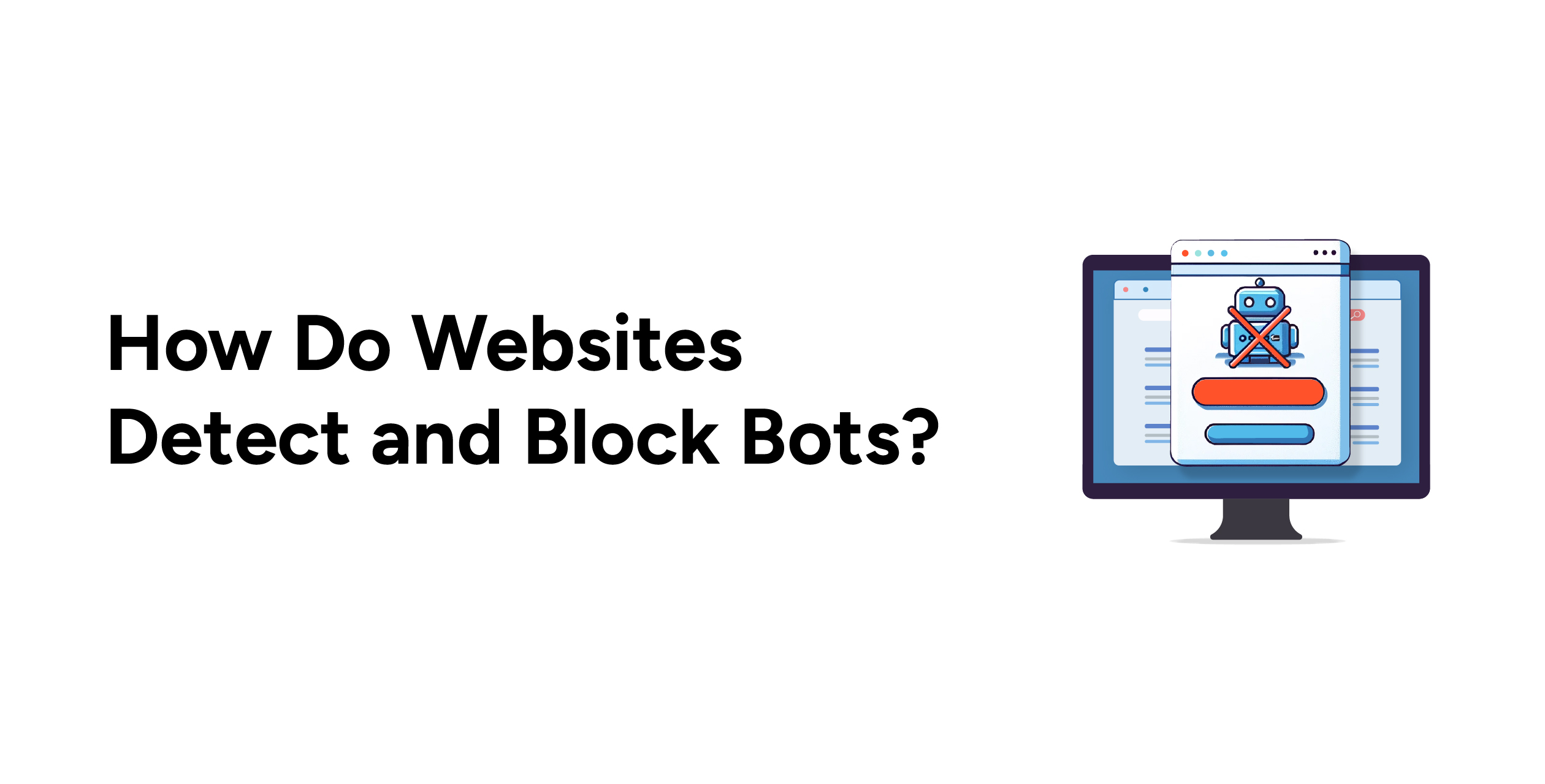 How do websites detect and block bots