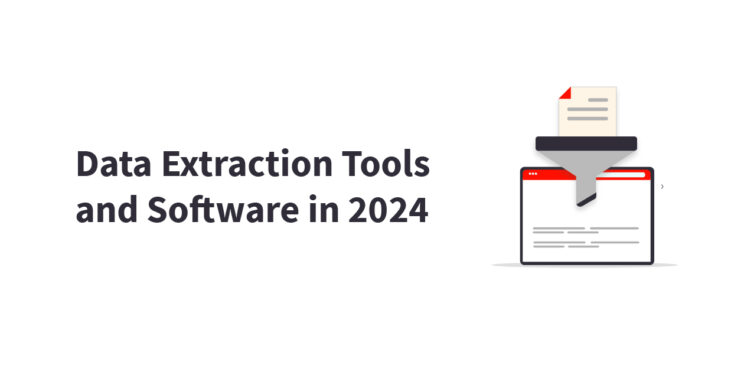 Data Extraction Tools And Softwares
