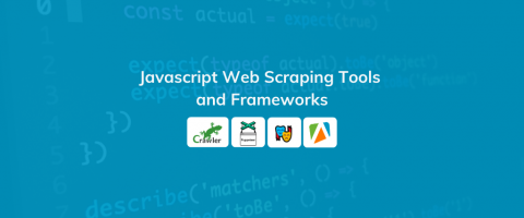 Best Open Source Javascript Web Scraping Tools and Frameworks in 2020
