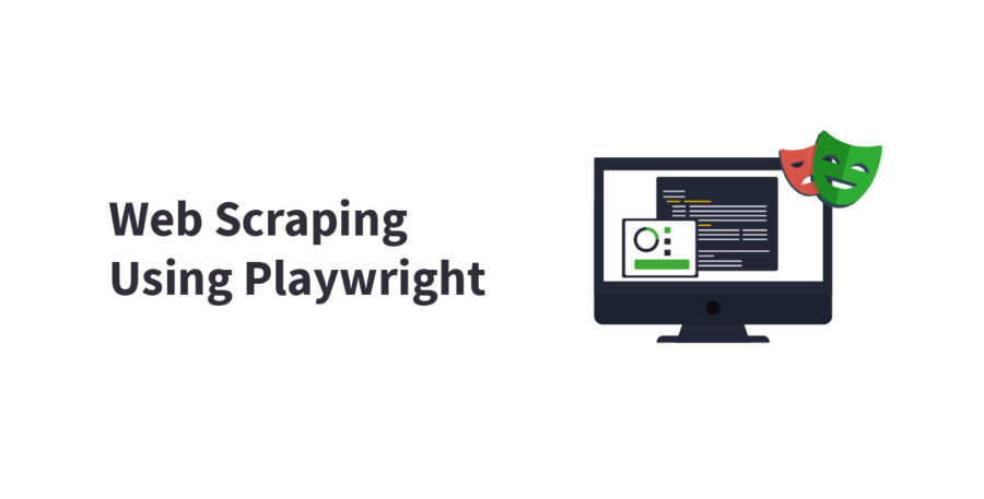 Web Scraping With Playwright in Python and JavaScript