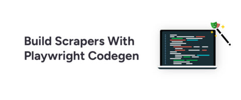 How to Build Web Scrapers Quickly Using Playwright Codegen