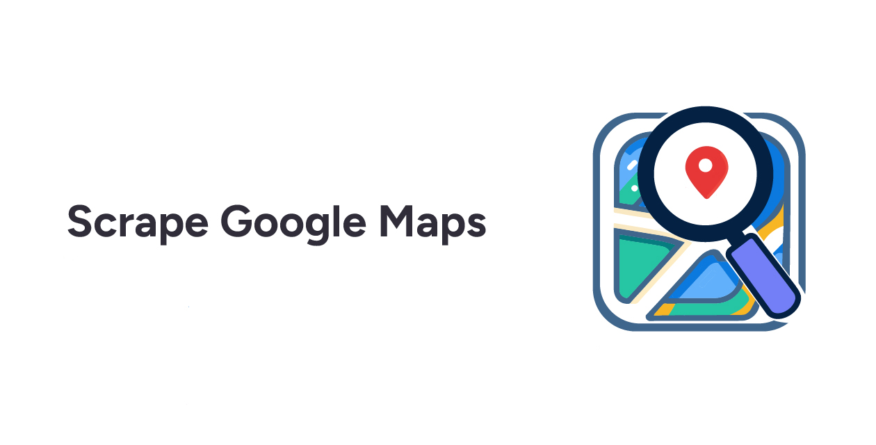 How to scrape google maps code and no code approaches