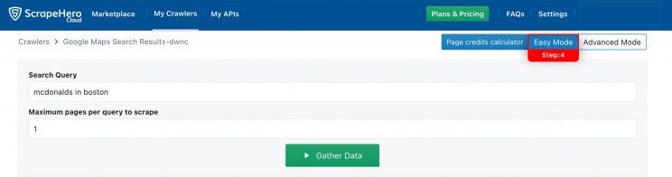 Easy mode for google maps scraper by ScrapeHero Cloud.