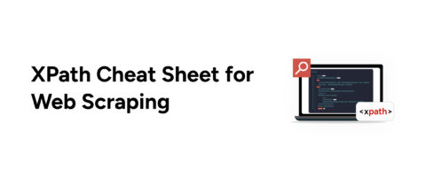 XPath Cheat Sheet Used in Web Scraping