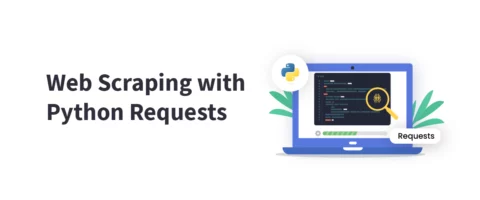 Ultimate Guide to Web Scraping With Python Using Request Library