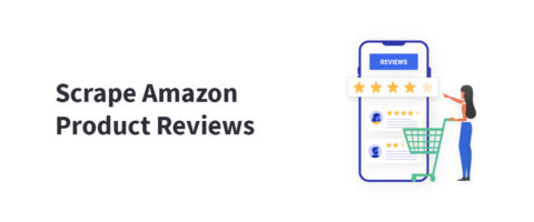 How to Scrape Amazon Reviews: Using Code and No Code Approaches