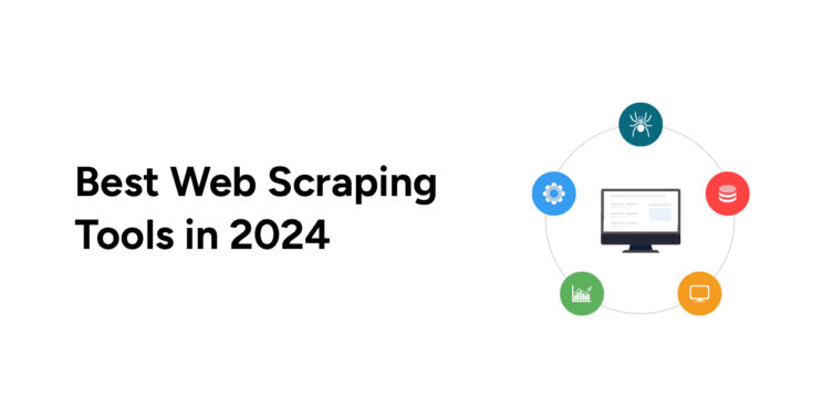 Web Scraping Tools and Software in 2024