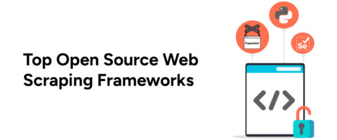 Top 10 Open Source Web Scraping Tools and Frameworks