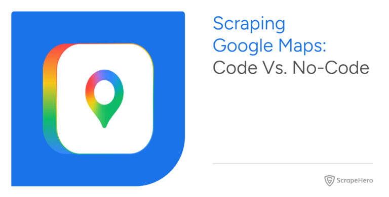 Scrape Google Maps: Code and No-Code Methods [2026 Guide]