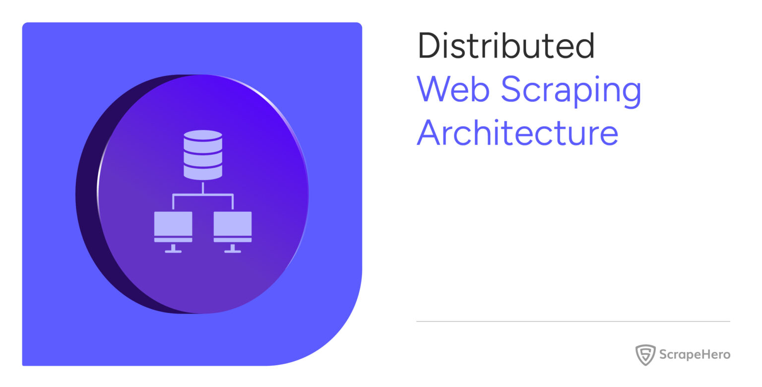 Large-Scale Web Scraping: Build Scrapers at Scale