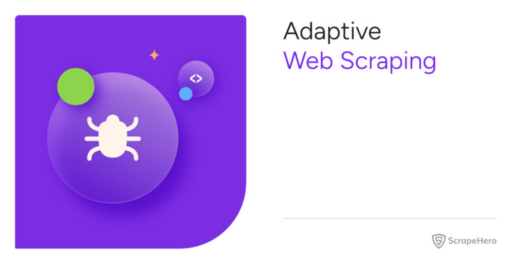 Adaptive Web Scraping