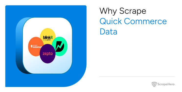 Web Scraping for Quick Commerce