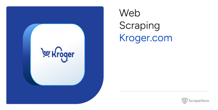 Scrape Kroger.com