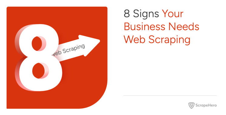Signs You Need a Web Scraping Service