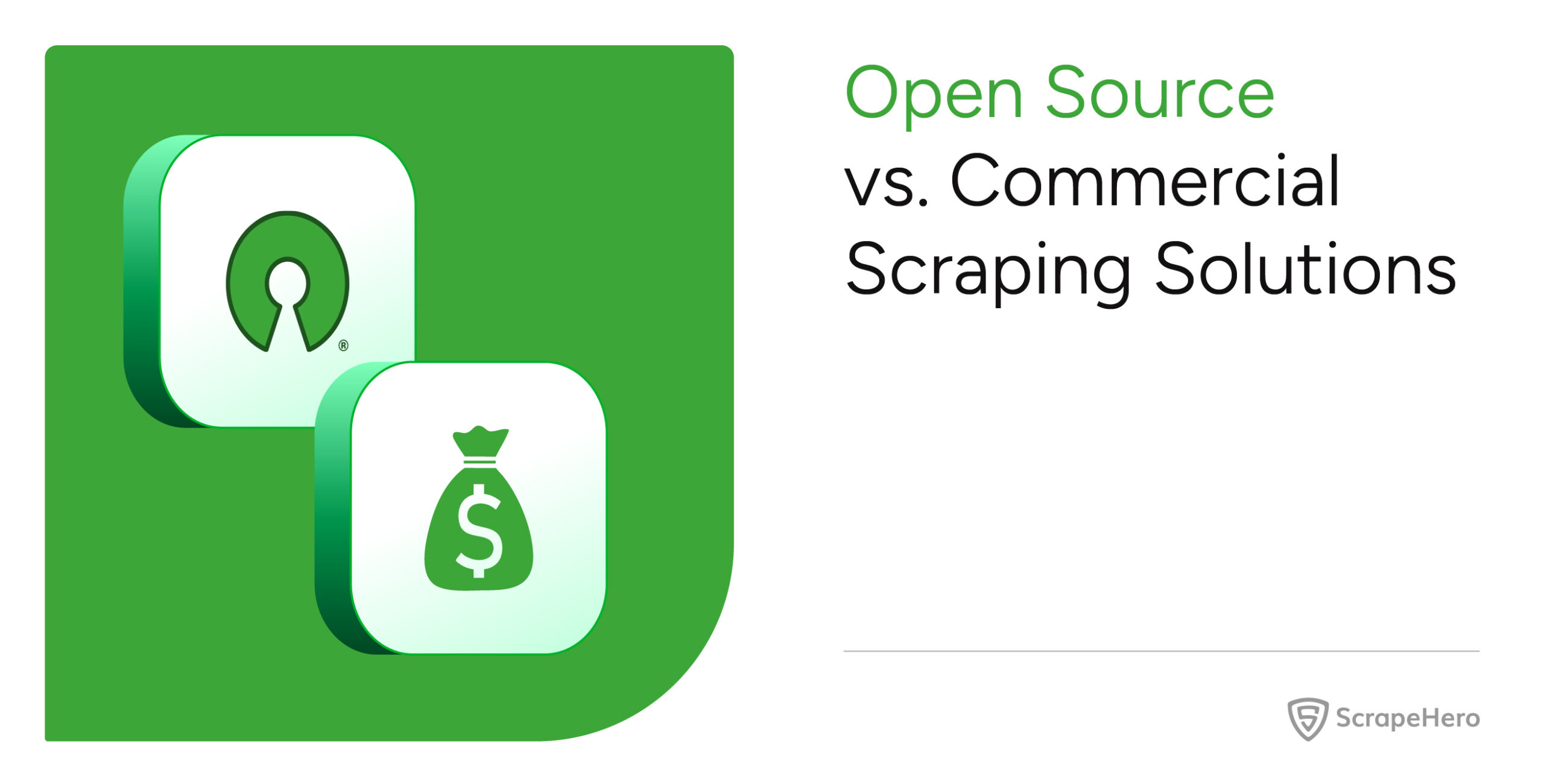 Open-source scraping vs commercial solutions