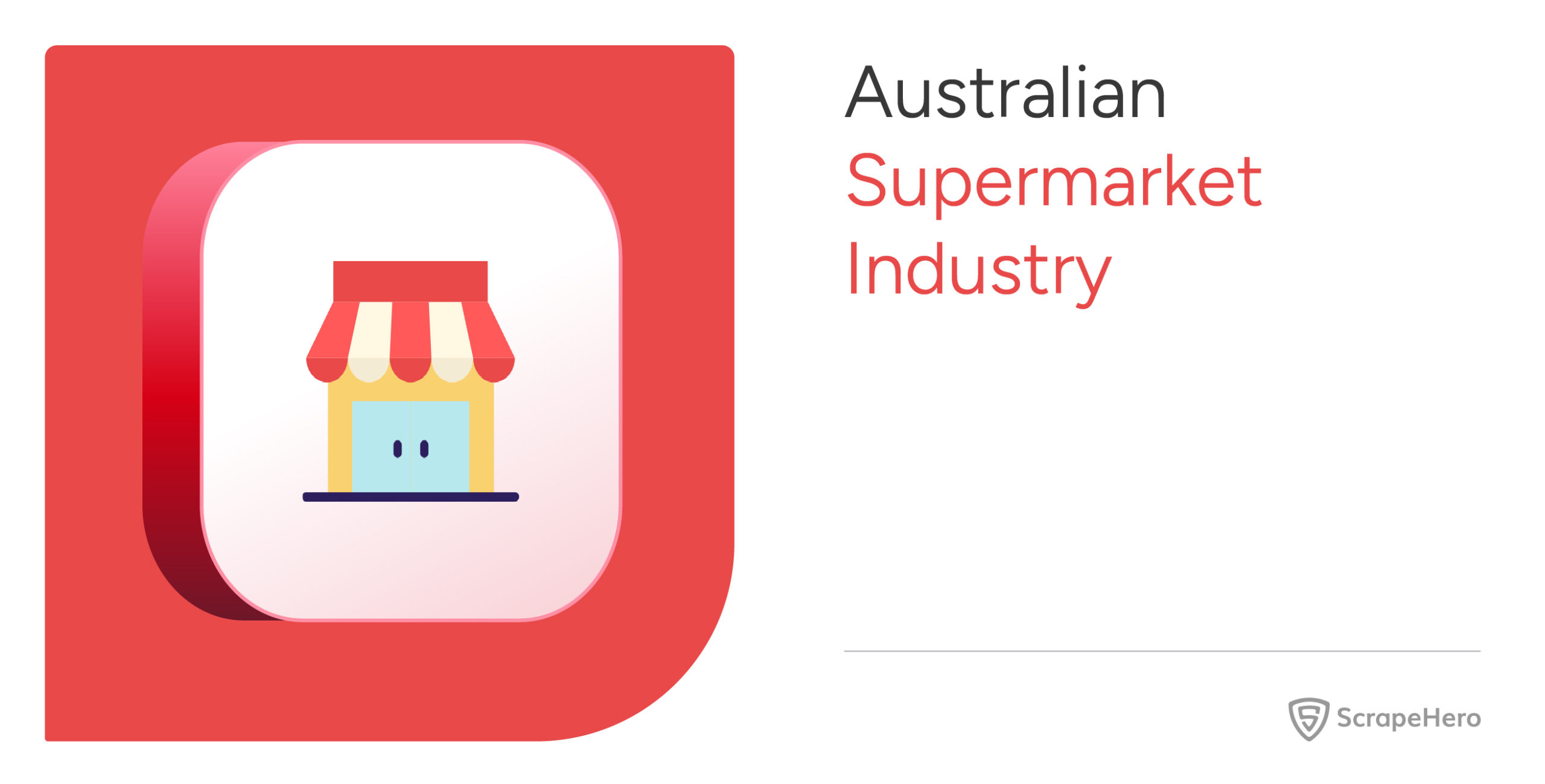 Australian supermarket industry