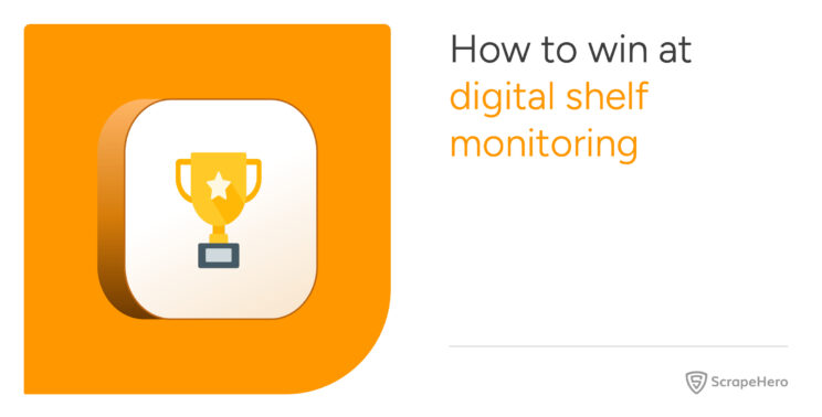 Digital Shelf Monitoring for E-Commerce Brands