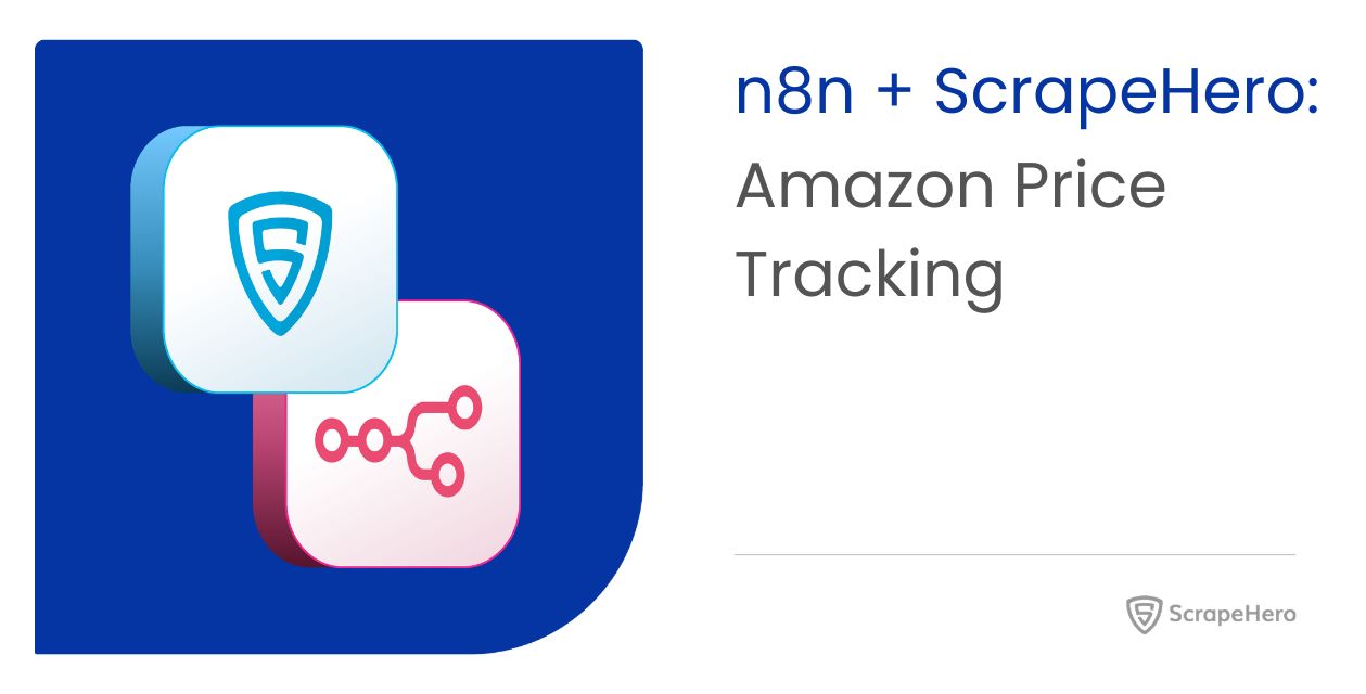 How to Automate Amazon Product Scraping With n8n and ScrapeHero